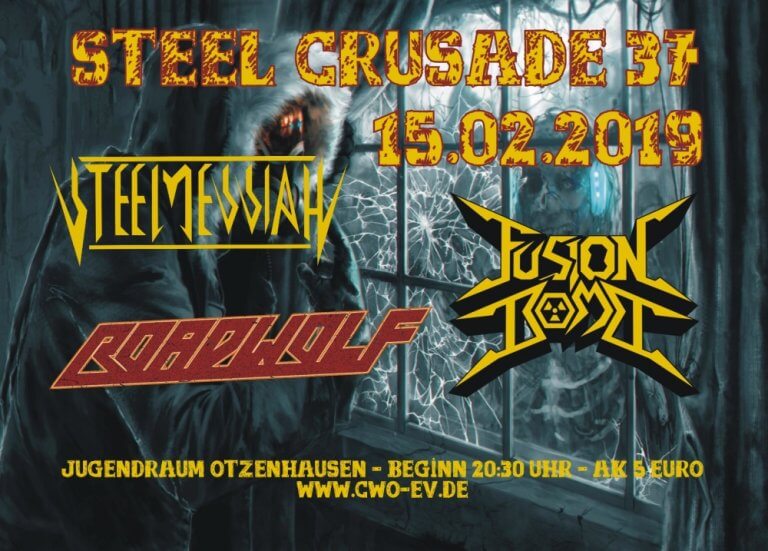 Die Celtic Warriors Otzenhausen präsentieren: Steel Crusade 37 – Bonds of Steel Tour